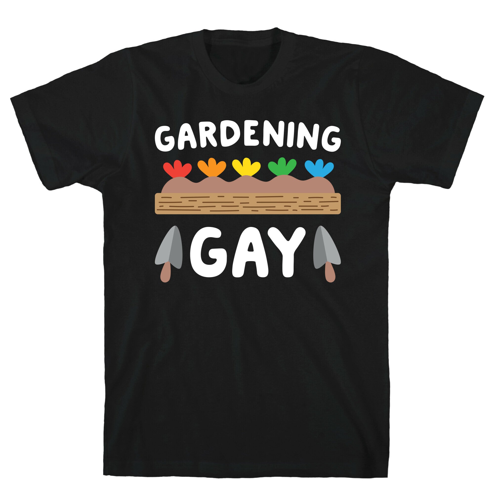 Gardening Gay T-Shirt